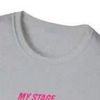Stage Has A Door T-Shirt